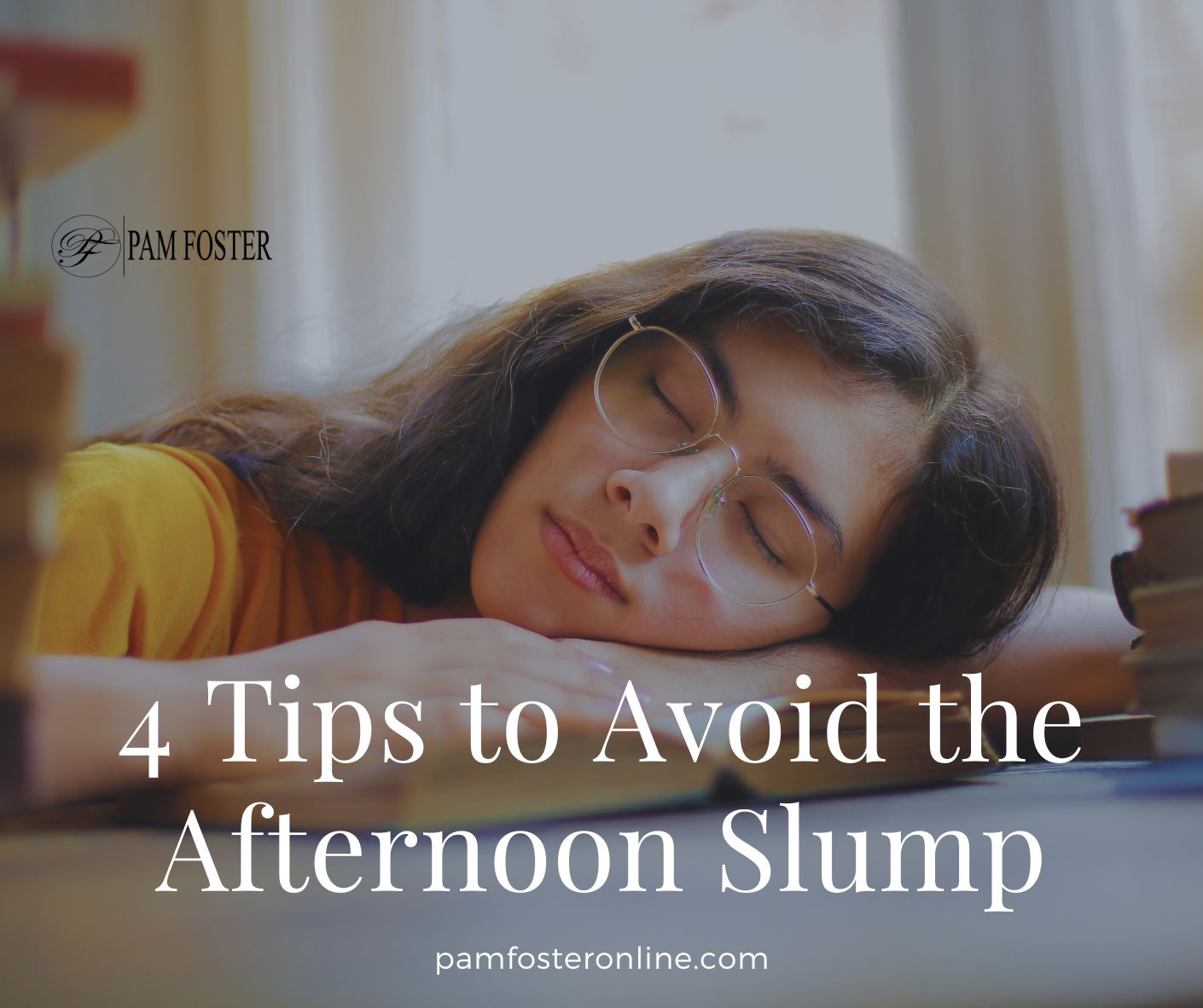 Bye Bye Afternoon Slumps with these Easy Tips!